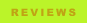 REVIEWS